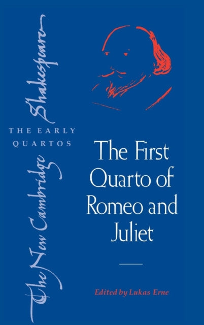 The First Quarto of Romeo and Juliet