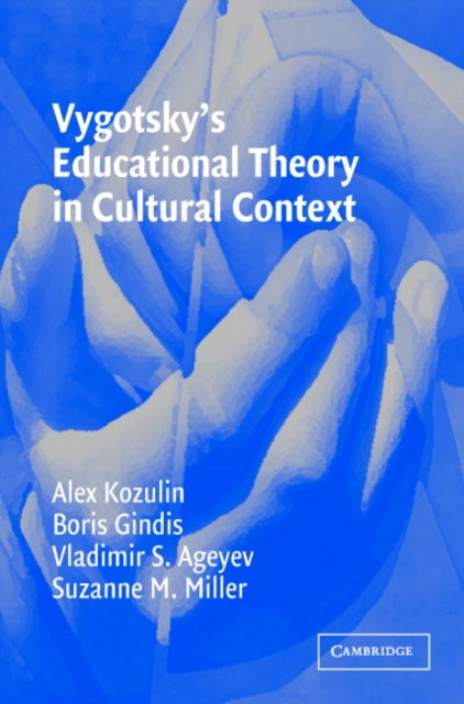 Book cover of: Vygotsky's Educational Theory in Cultural Context