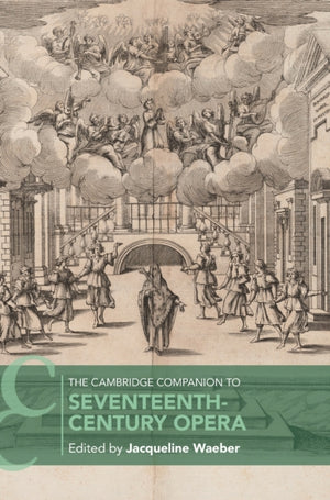 Cambridge Companion to Seventeenth-Century Opera
