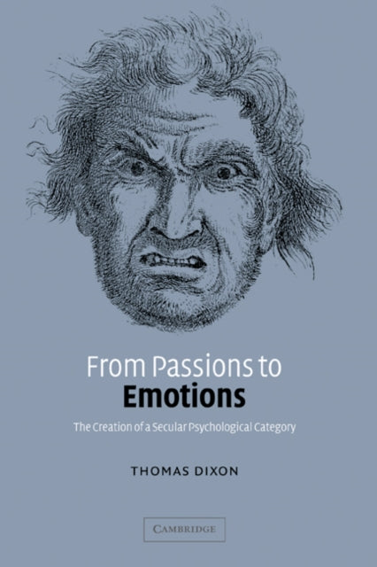 Book cover of: From Passions to Emotions. By: Thomas Dixon Jr.