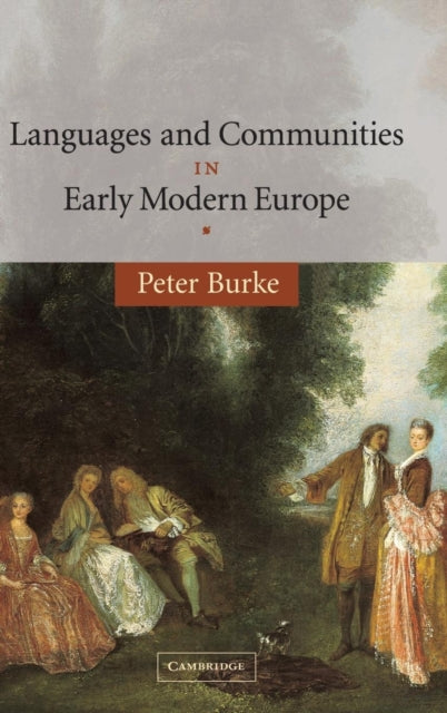 Book cover of: Languages and Communities in Early Modern Europe