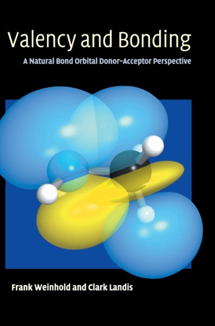 Book cover of: Valency and Bonding. By: Frank Weinhold