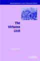 Book cover of: Virtuoso Liszt. By: Dana Gooley