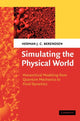 Book cover of: Simulating the Physical World. By: Herman J. C. Berendsen