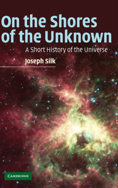 Book cover of: On the Shores of the Unknown. By: Joseph Silk