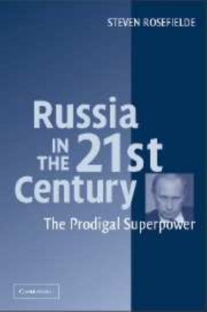 Russia in the 21st Century