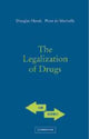 Book cover of: Legalization of Drugs. By: Doug Husak