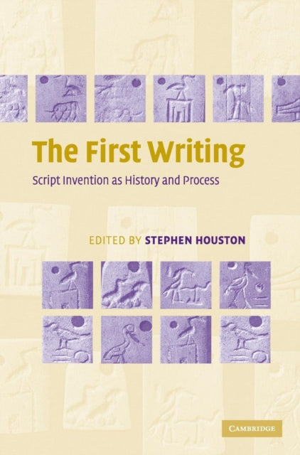 Book cover of: First Writing. By: Stephen D. Houston