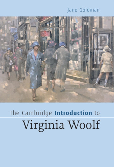 Book cover of: Cambridge Introduction to Virginia Woolf. By: Jane Goldman