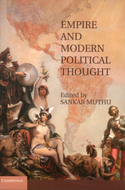 Book cover of: Empire and Modern Political Thought. By: Sankar Muthu