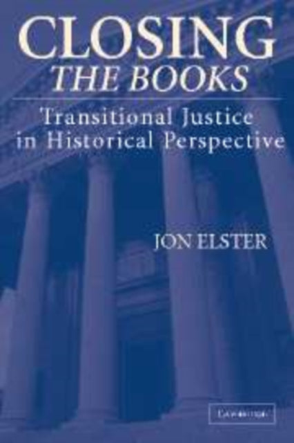 Book cover of: Closing the Books. By: Jon Elster