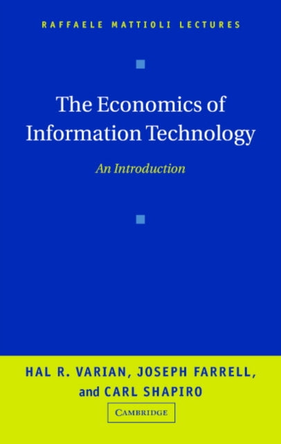 The Economics of Information Technology