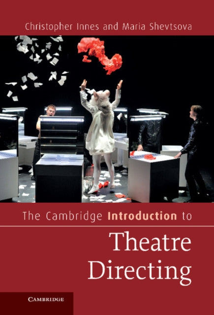 The Cambridge Introduction to Theatre Directing