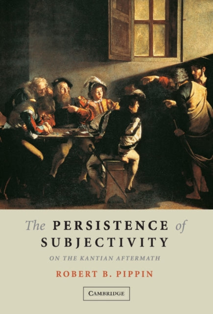 Book cover of: Persistence of Subjectivity