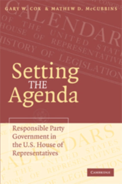 Book cover of: Setting the Agenda. By: Gary W. Cox