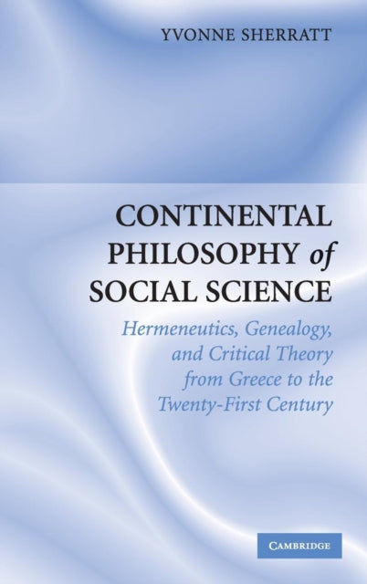 Book cover of: Continental Philosophy of Social Science