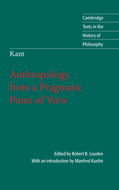 Book cover of: Kant: Anthropology from a Pragmatic Point of View