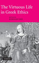 Book cover of: Virtuous Life in Greek Ethics. By: Burkhard Reis