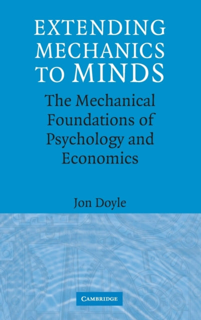 Extending Mechanics to Minds