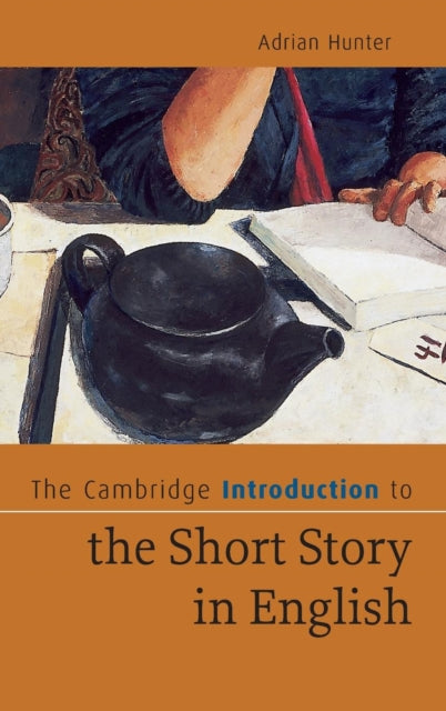 Book cover of: Cambridge Introduction to the Short Story in English. By: Adrian Hunter