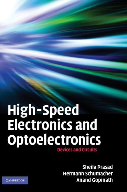 Book cover of: High-Speed Electronics and Optoelectronics. By: Sheila Prasad
