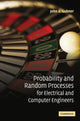 Book cover of: Probability and Random Processes for Electrical and Computer Engineers. By: John A. Gubner
