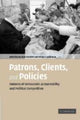 Book cover of: Patrons, Clients and Policies