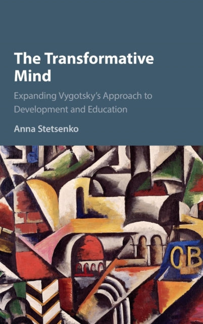 Book cover of: Transformative Mind. By: Anna Stetsenko