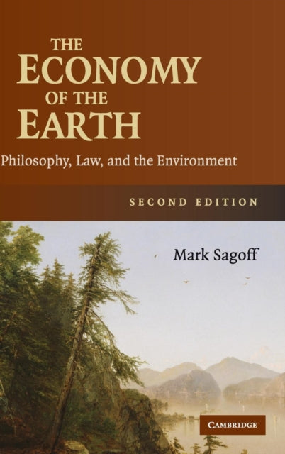 Book cover of: Economy of the Earth. By: Mark Sagoff