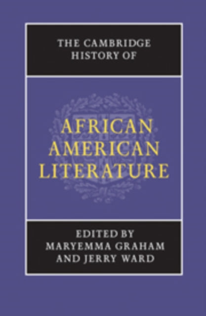 Book cover of: Cambridge History of African American Literature. By: Maryemma Graham