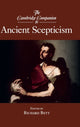 Book cover of: Cambridge Companion to Ancient Scepticism. By: Richard Arnot Home Bett