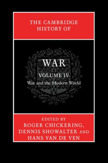Book cover of: Cambridge History of War: Volume 4, War and the Modern World