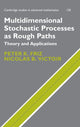 Book cover of: Multidimensional Stochastic Processes as Rough Paths. By: Peter Friz, Peter K. Friz