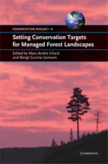 Book cover of: Setting Conservation Targets for Managed Forest Landscapes