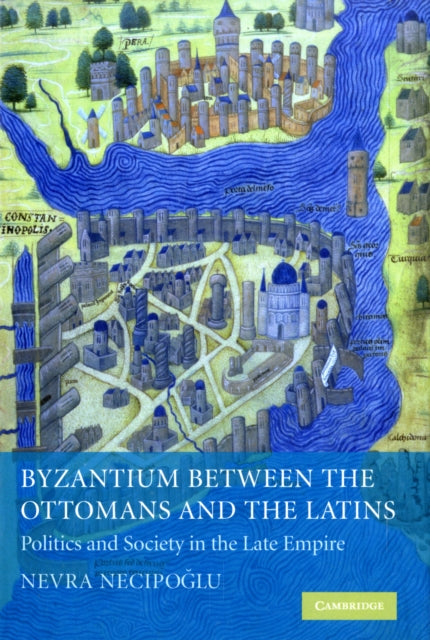 Byzantium between the Ottomans and the Latins