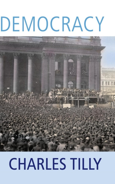 Book cover of: Democracy. By: Charles Tilly