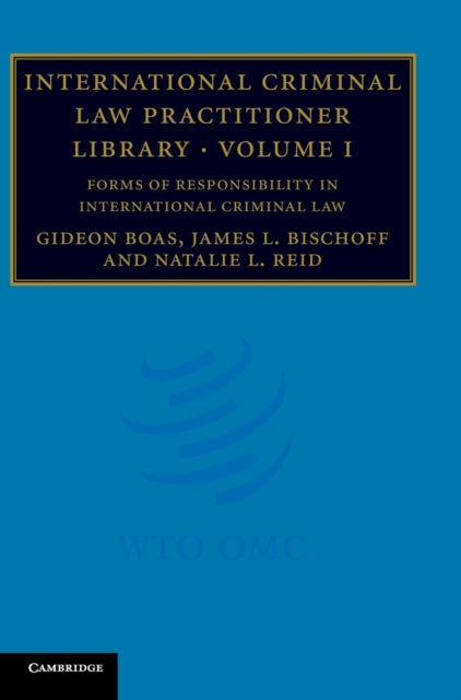 Book cover of: International Criminal Law Practitioner Library. By: Gideon Boas