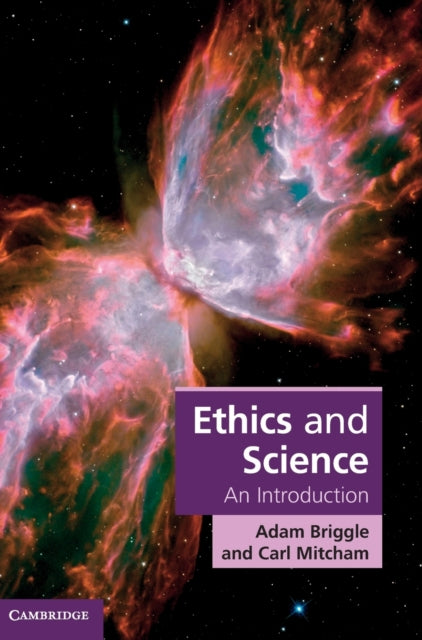 Book cover of: Ethics and Science. By: Adam Briggle