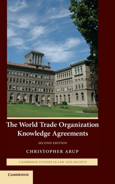 Book cover of: World Trade Organization Knowledge Agreements. By: Christopher Arup