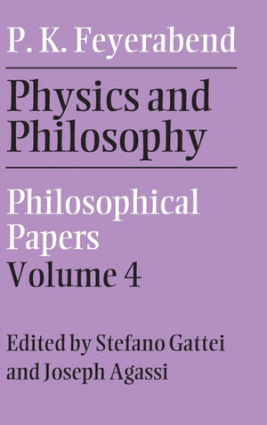 Physics and Philosophy: Volume 4