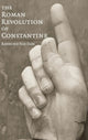 Book cover of: Roman Revolution of Constantine. By: Raymond Van Dam