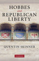 Book cover of: Hobbes and Republican Liberty. By: Quentin Skinner