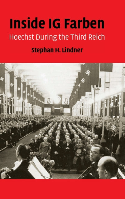 Book cover of: Inside IG Farben. By: Stephan H. Lindner