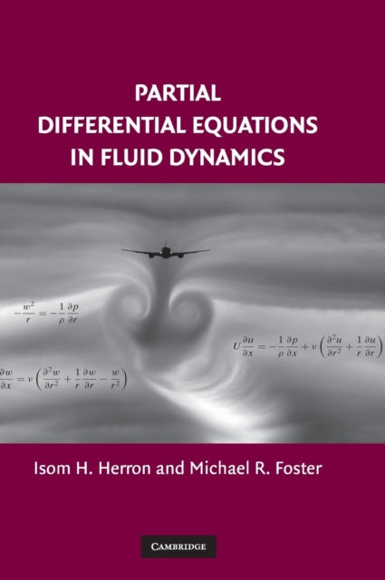 Book cover of: Partial Differential Equations in Fluid Dynamics. By: Isom H. Herron