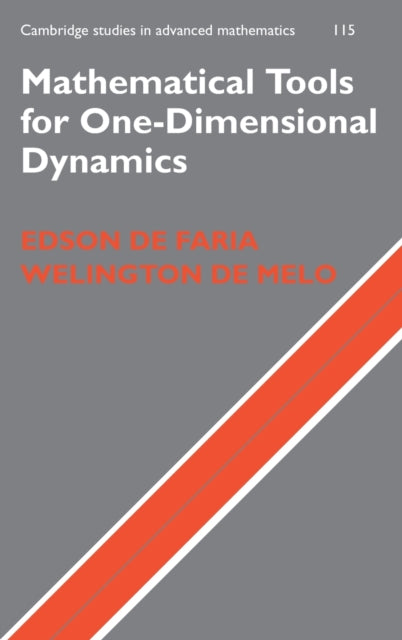 Book cover of: Mathematical Tools for One-Dimensional Dynamics. By: Edson de Faria