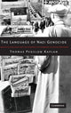 Book cover of: Language of Nazi Genocide. By: Thomas Pegelow