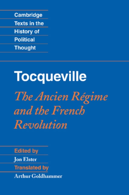Book cover of: Tocqueville: The Ancien Regime and the French Revolution. By: Alexis de Tocqueville