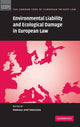 Book cover of: Environmental Liability and Ecological Damage In European Law. By: Monika Hinteregger