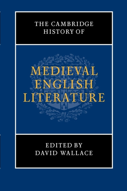 The Cambridge History of Medieval English Literature