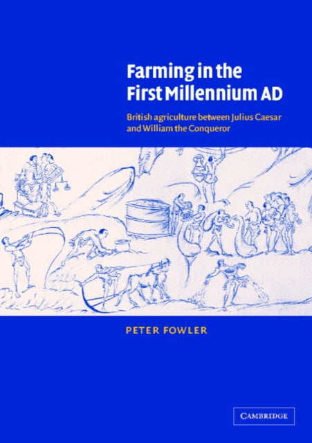 Book cover of: Farming in the First Millennium AD. By: Peter Fowler